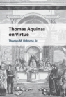Thomas Aquinas on Virtue - eBook