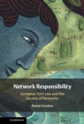 Network Responsibility : European Tort Law and the Society of Networks - eBook