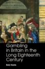 Gambling in Britain in the Long Eighteenth Century - Book