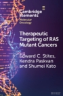Therapeutic Targeting of RAS Mutant Cancers - Book