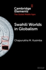 Swahili Worlds in Globalism - Book