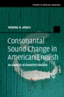 Consonantal Sound Change in American English : An Analysis of Clustered Sibilants - eBook