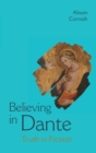 Believing in Dante : Truth in Fiction - eBook