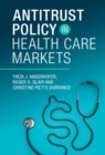 Antitrust Policy in Health Care Markets - eBook