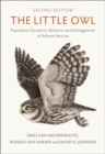 The Little Owl : Population Dynamics, Behavior and Management of Athene Noctua - Book