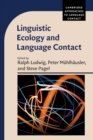 Linguistic Ecology and Language Contact - Book