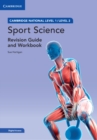Cambridge National in Sport Science Revision Guide and Workbook with Digital Access (2 Years) : Level 1/Level 2 - Book