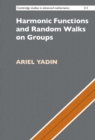 Harmonic Functions and Random Walks on Groups - Book