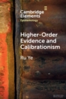 Higher-Order Evidence and Calibrationism - Book