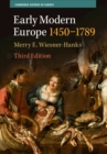 Early Modern Europe, 1450–1789 - Book