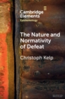 The Nature and Normativity of Defeat - Book