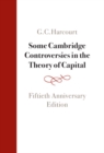 Some Cambridge Controversies in the Theory of Capital : Fiftieth Anniversary Edition - eBook