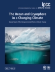 The Ocean and Cryosphere in a Changing Climate : Special Report of the Intergovernmental Panel on Climate Change - eBook