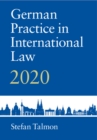 German Practice in International Law: Volume 2 : 2020 - eBook