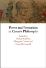 Power and Persuasion in Cicero's Philosophy - eBook