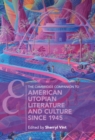 The Cambridge Companion to American Utopian Literature and Culture since 1945 - eBook