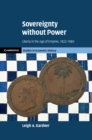 Sovereignty without Power : Liberia in the Age of Empires, 1822-1980 - eBook