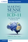 Making Sense of the ICD-11 : For Mental Health Professionals - eBook