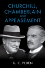 Churchill, Chamberlain and Appeasement - eBook