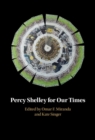 Percy Shelley for Our Times - Book