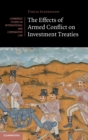 The Effects of Armed Conflict on Investment Treaties - Book