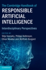 The Cambridge Handbook of Responsible Artificial Intelligence : Interdisciplinary Perspectives - Book