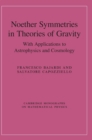 Noether Symmetries in Theories of Gravity : With Applications to Astrophysics and Cosmology - Book