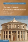 The New Economic Governance of the Eurozone : A Rule of Law Analysis - eBook