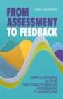 From Assessment to Feedback : Applications in the Second/Foreign Language Classroom - Book