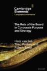 The Role of the Board in Corporate Purpose and Strategy - Book