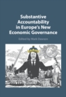 Substantive Accountability in Europe's New Economic Governance - Book
