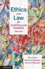 Ethics and Law for Australian Nurses - Book