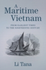 A Maritime Vietnam : From Earliest Times to the Nineteenth Century - Book