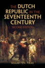 The Dutch Republic in the Seventeenth Century - Book