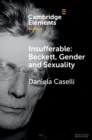 Insufferable : Beckett, Gender and Sexuality - eBook