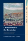 Liberalism after the Revolution : The Intellectual Foundations of the Greek State, c. 1830-1880 - eBook