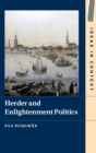 Herder and Enlightenment Politics - Book
