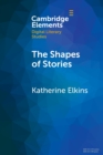 The Shapes of Stories : Sentiment Analysis for Narrative - Book