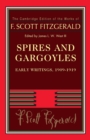 Spires and Gargoyles : Early Writings, 1909-1919 - Book
