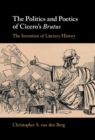 Politics and Poetics of Cicero's Brutus : The Invention of Literary History - eBook