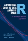 A Practical Guide to Data Analysis Using R : An Example-Based Approach - eBook