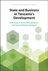 State and Business in Tanzania's Development : The Institutional Diagnostic Project - eBook