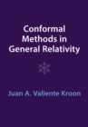 Conformal Methods in General Relativity - Book