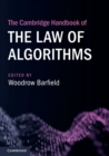 The Cambridge Handbook of the Law of Algorithms - Book