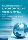 The Cambridge Handbook of Judicial Control of Arbitral Awards - Book