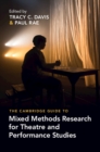 Cambridge Guide to Mixed Methods Research for Theatre and Performance Studies - eBook