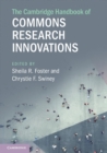 The Cambridge Handbook of Commons Research Innovations - Book