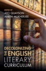 Decolonizing the English Literary Curriculum - Book