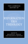 Cambridge History of Reformation Era Theology - eBook