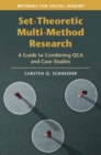 Set-Theoretic Multi-Method Research : A Guide to Combining QCA and Case Studies - Book